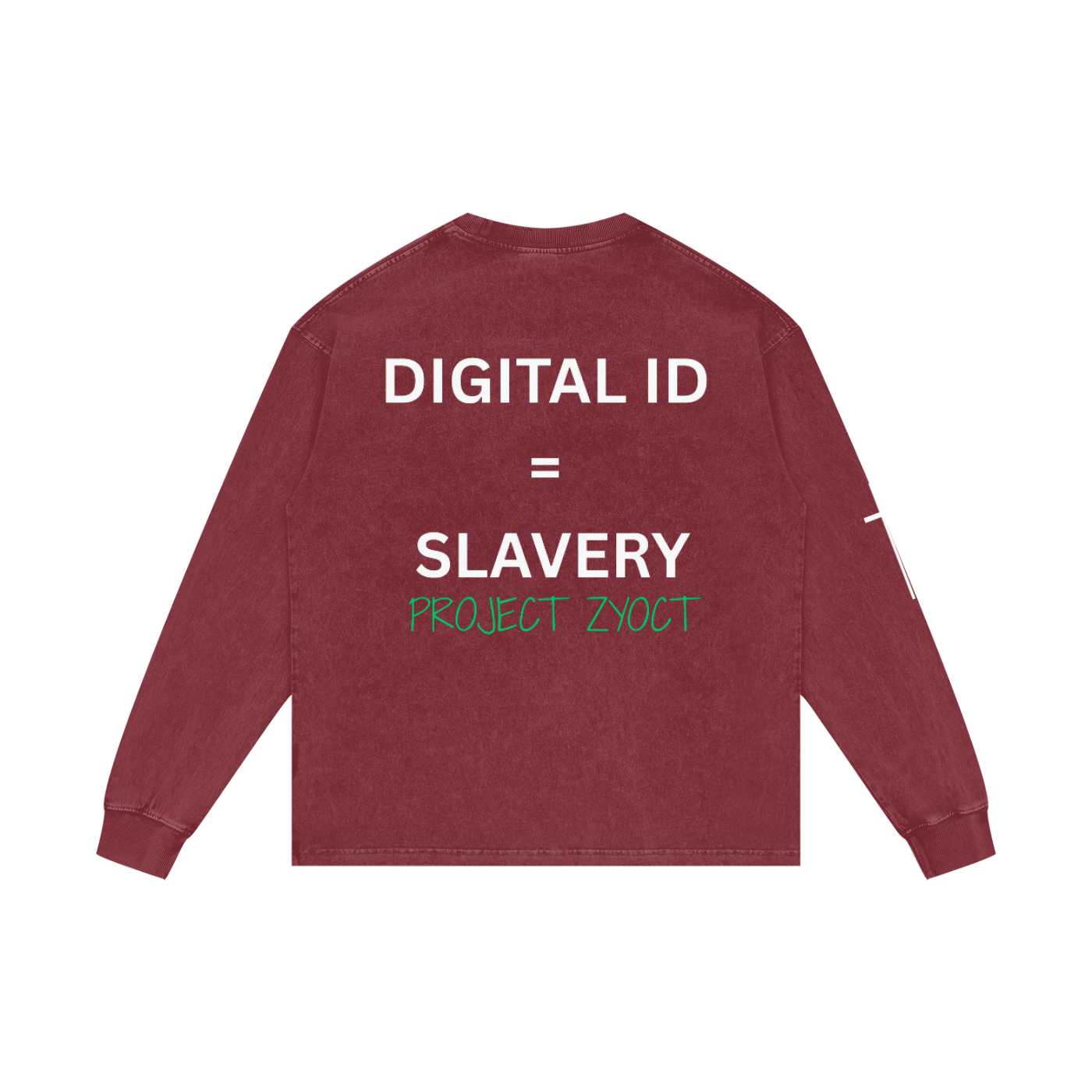 "Digital ID = Slavery" Acid Wash Long Sleeve