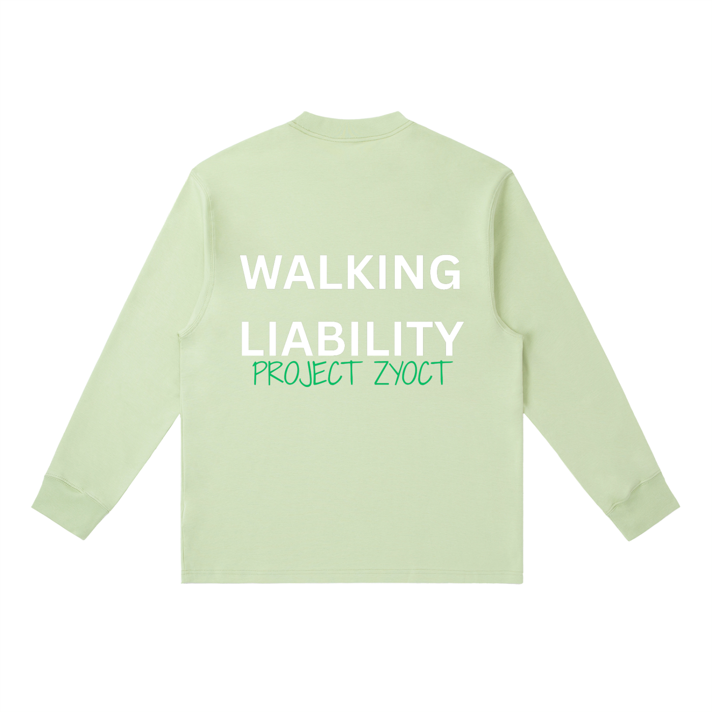 "Walking Liability" Long Sleeve