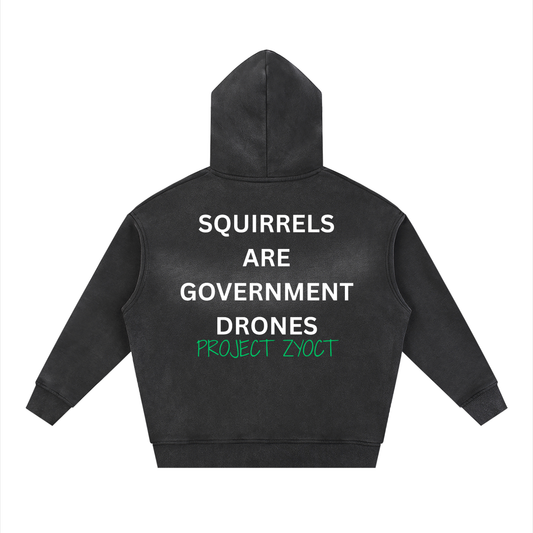 "Squirrels Are Government Drones" Faded Zipper Hoodie