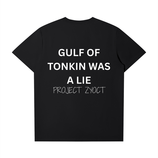 "Gulf of Tonkin Was a Lie" T-Shirt