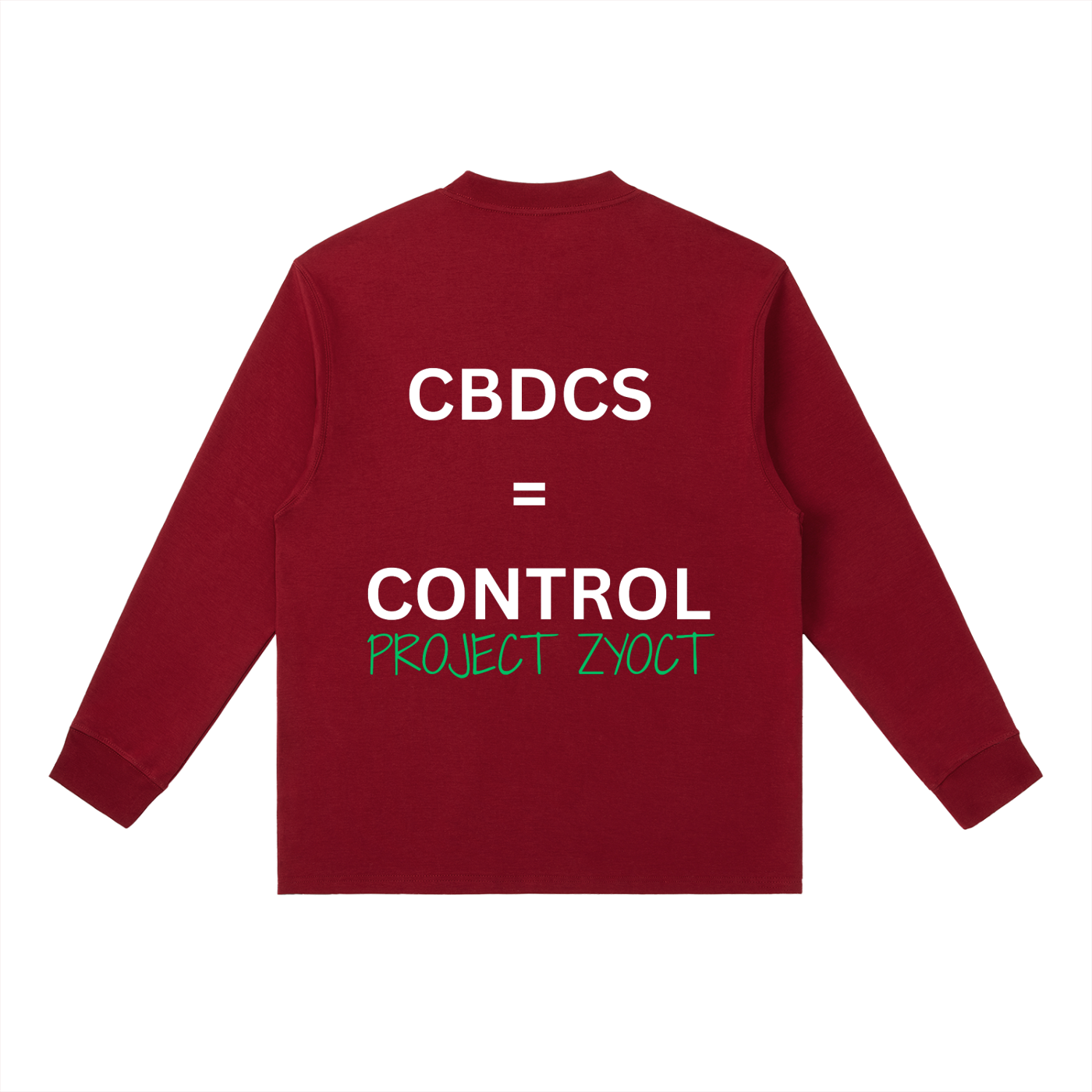 "CBDCs = Control" Long Sleeve