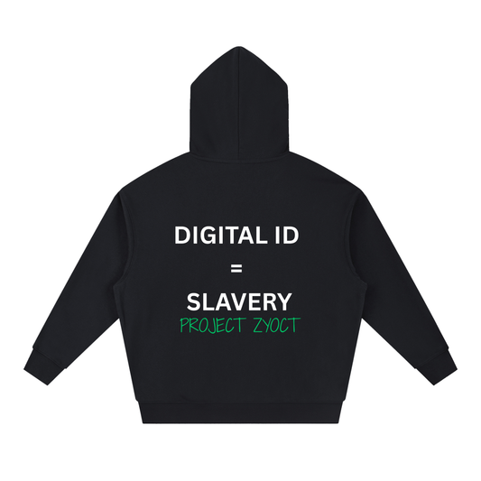 "Digital ID = Slavery" Heavyweight Hoodie