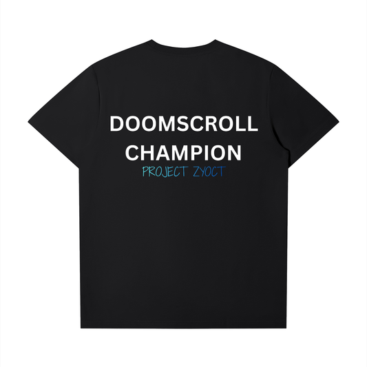 "Doomscroll Champion" T-Shirt