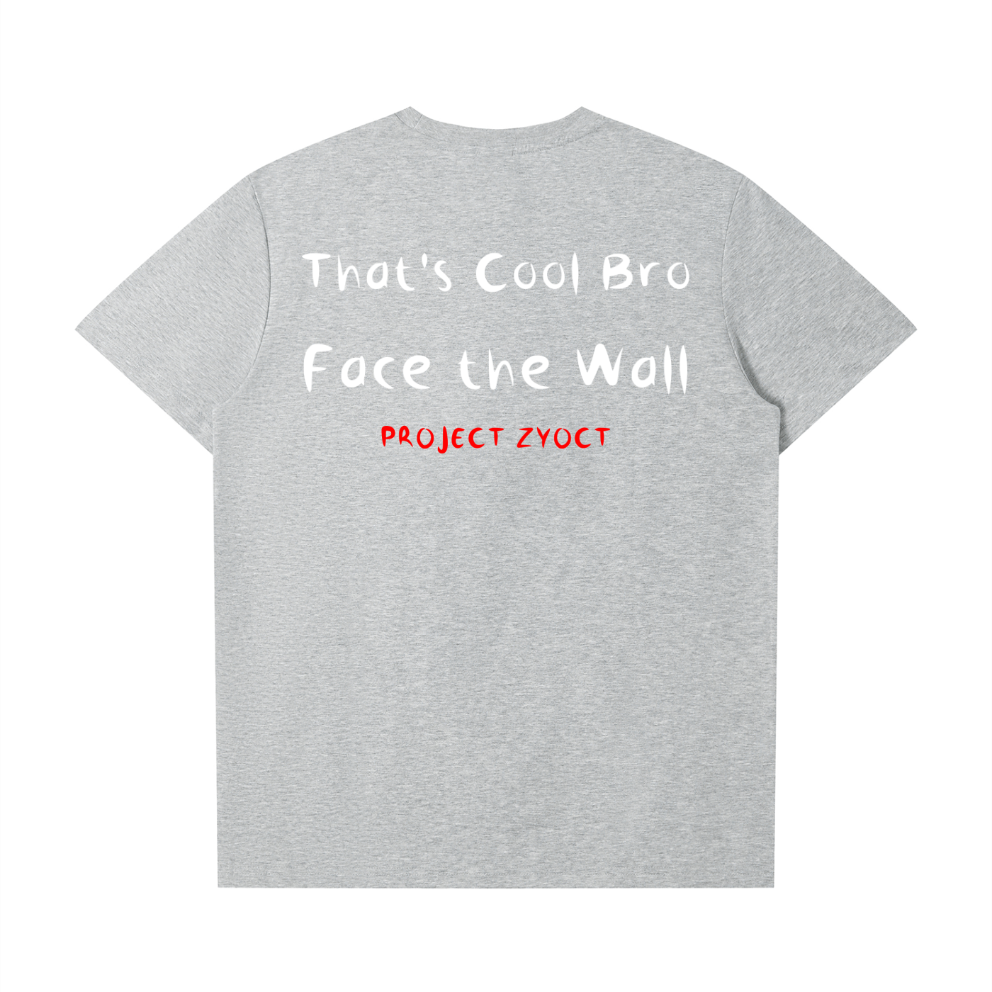 "Face the Wall" T-Shirt