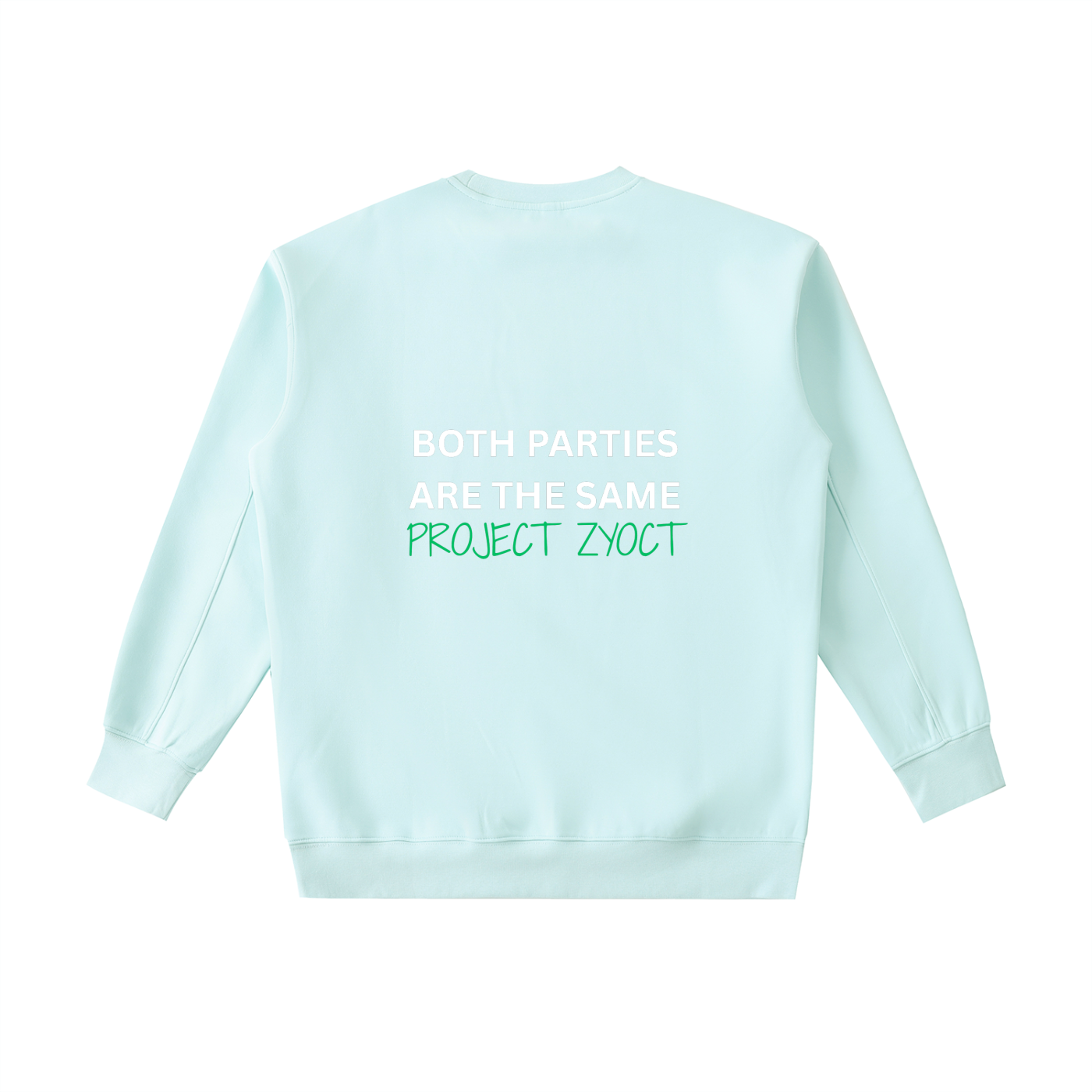 "Both Parties Are the Same" Heavyweight Sweatshirt