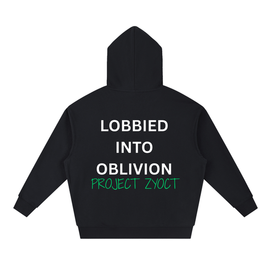 "Lobbied Into Oblivion" Heavyweight Hoodie