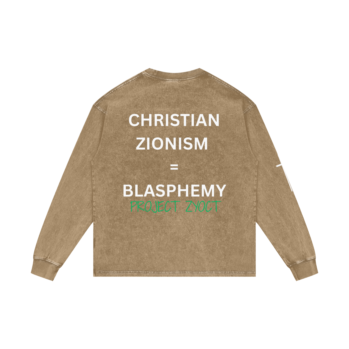 "Christian Zionism = Blasphemy" Acid Wash Long Sleeve