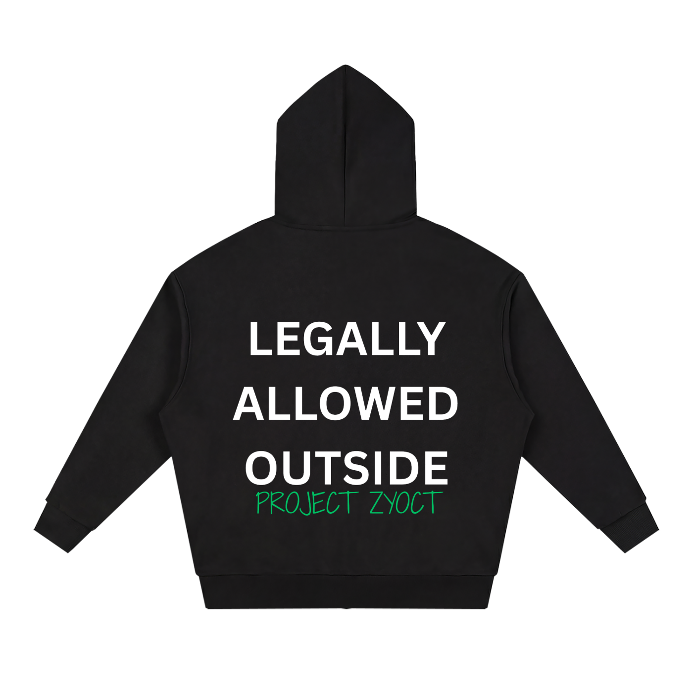 "Legally Allowed Outside" Full Zip Hoodie