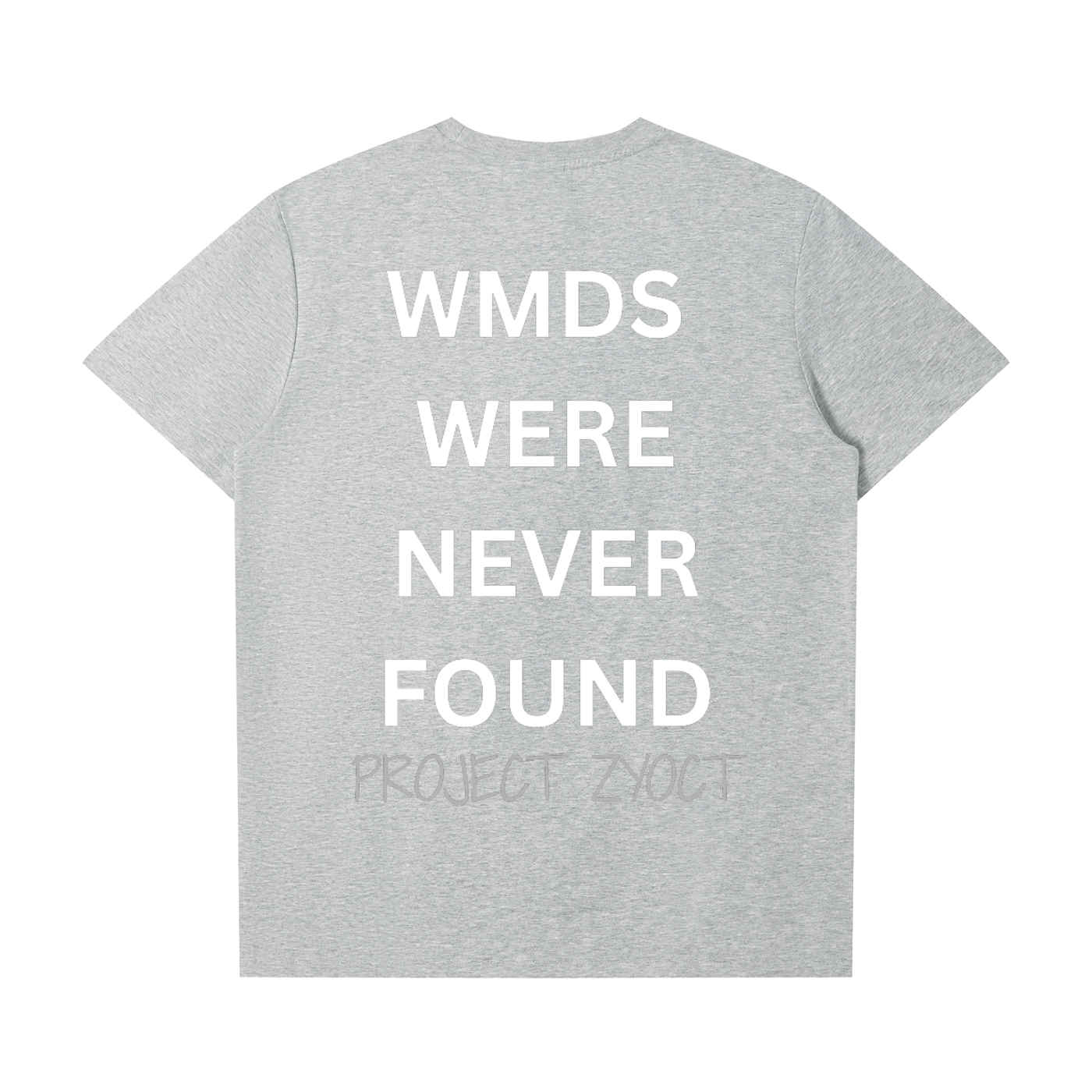 "WMDs Were Never Found" T-Shirt