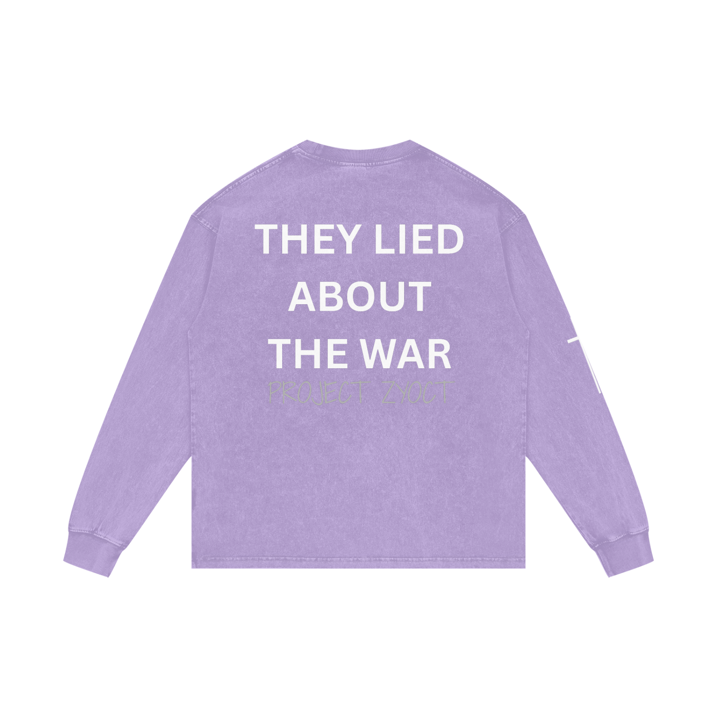 "They Lied About the War" Acid Wash Long Sleeve