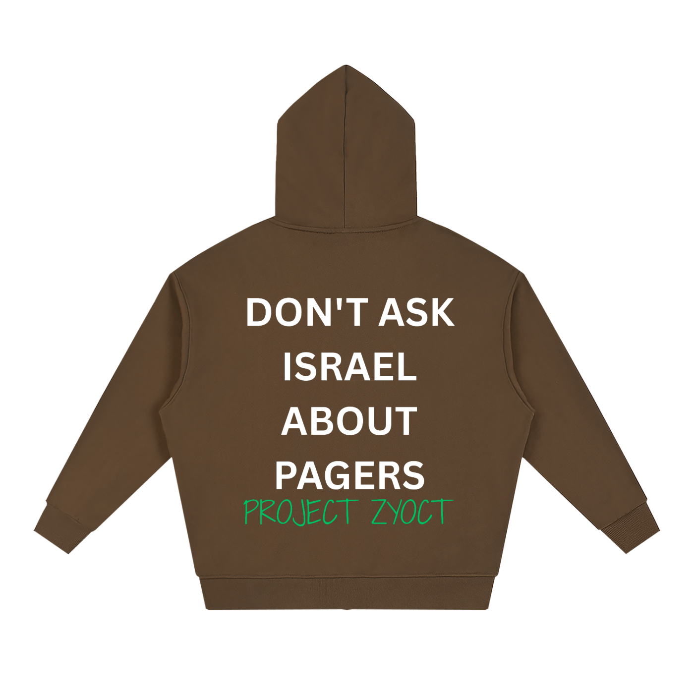 "Don't Ask Israel About Pagers" Full Zip Hoodie