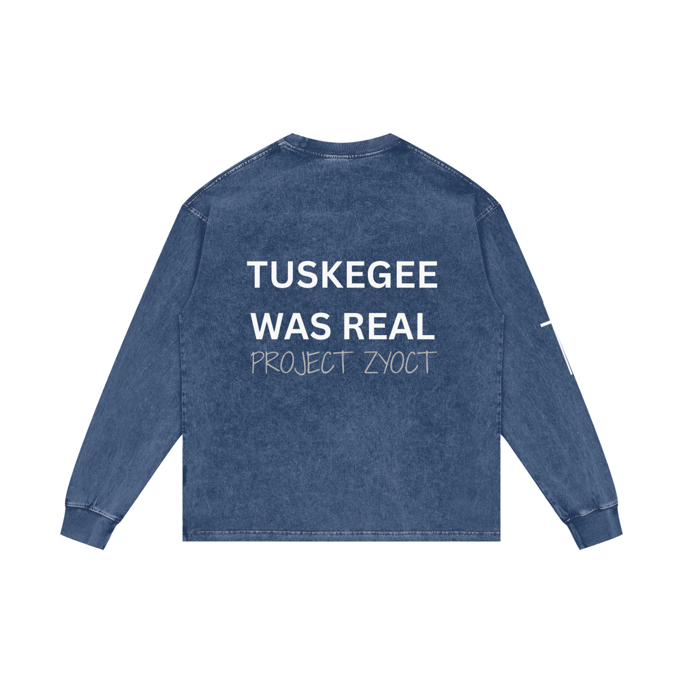 "Tuskegee Was Real" Acid Wash Long Sleeve