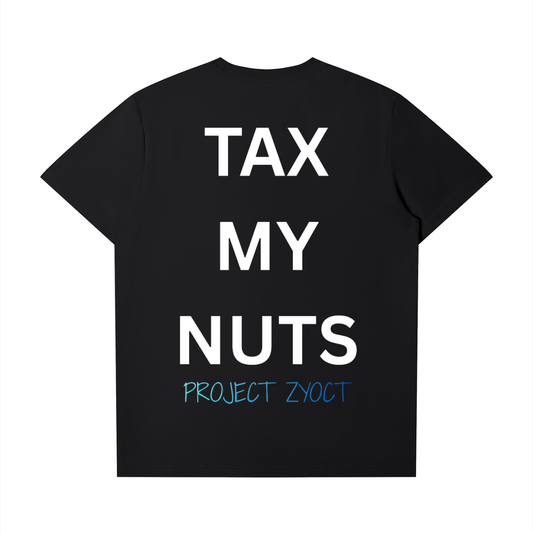 "Tax My Nuts" T-Shirt