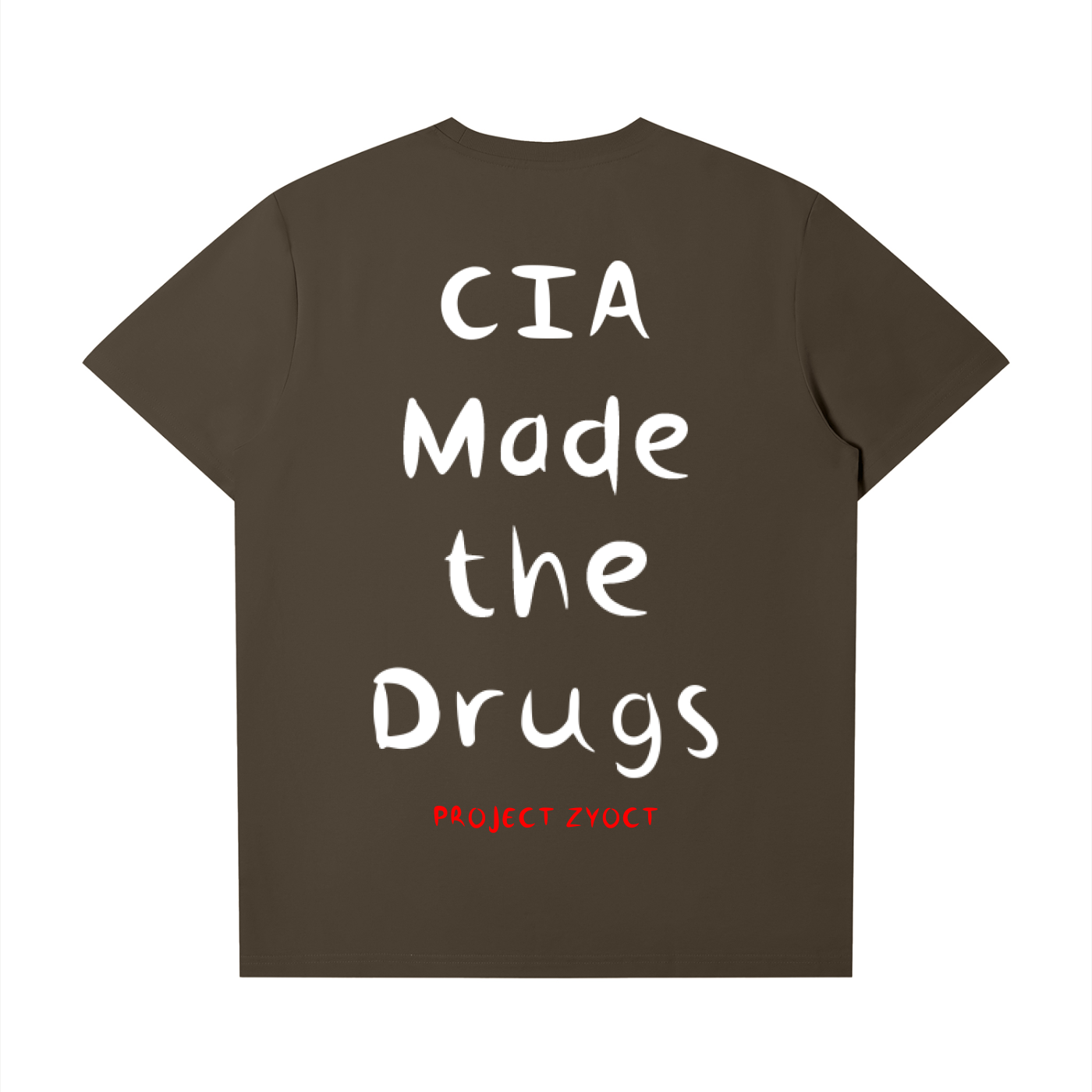 "CIA Made the Drugs" T-Shirt
