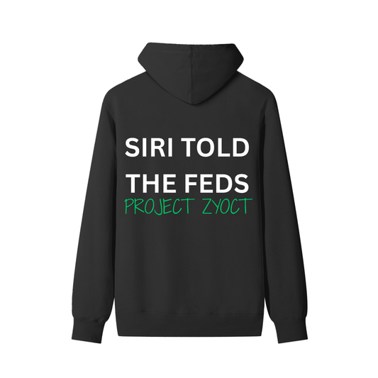 "Siri Told the Feds" Classic Cotton Hoodie