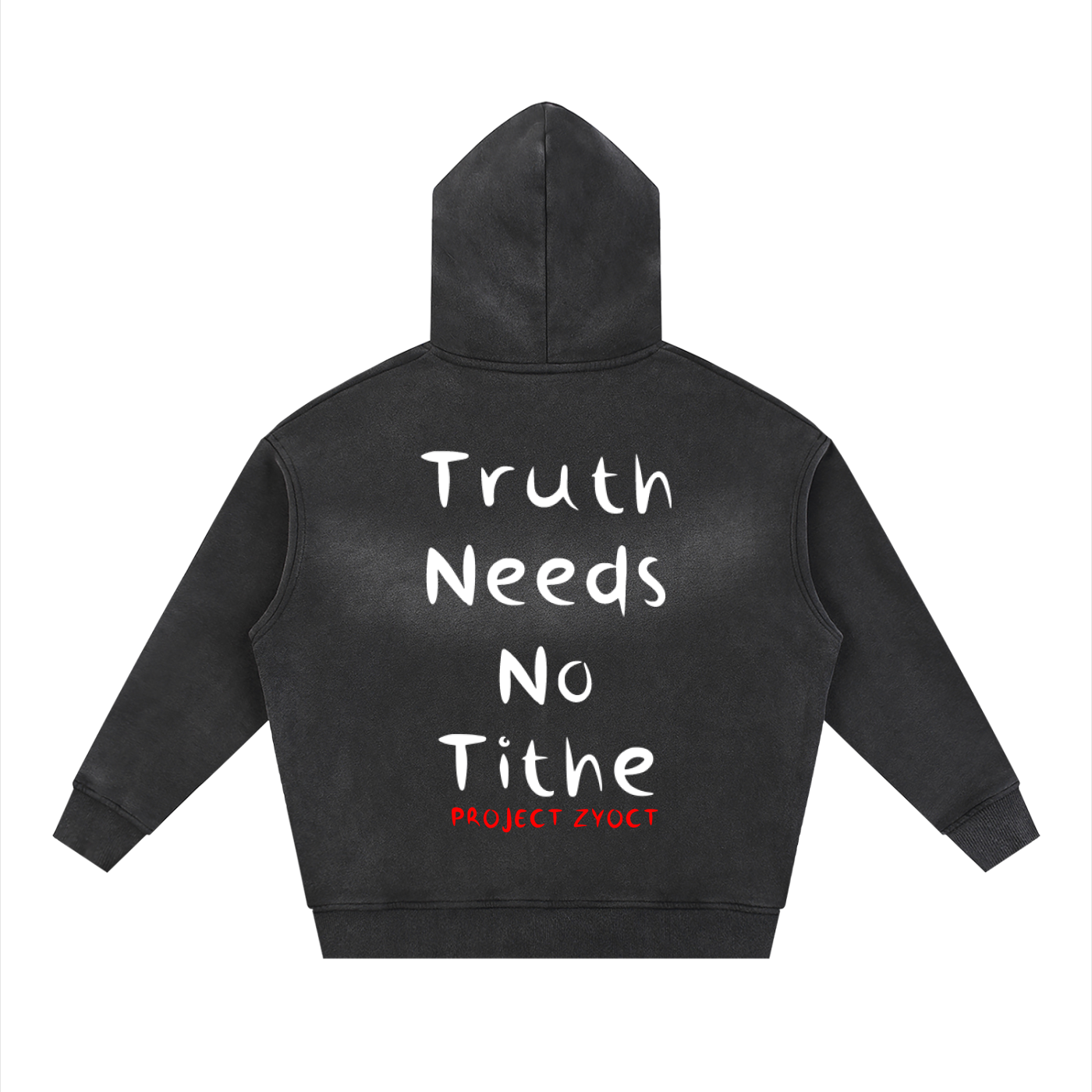 "Truth Needs No Tithe" faded Zipper Hoodie