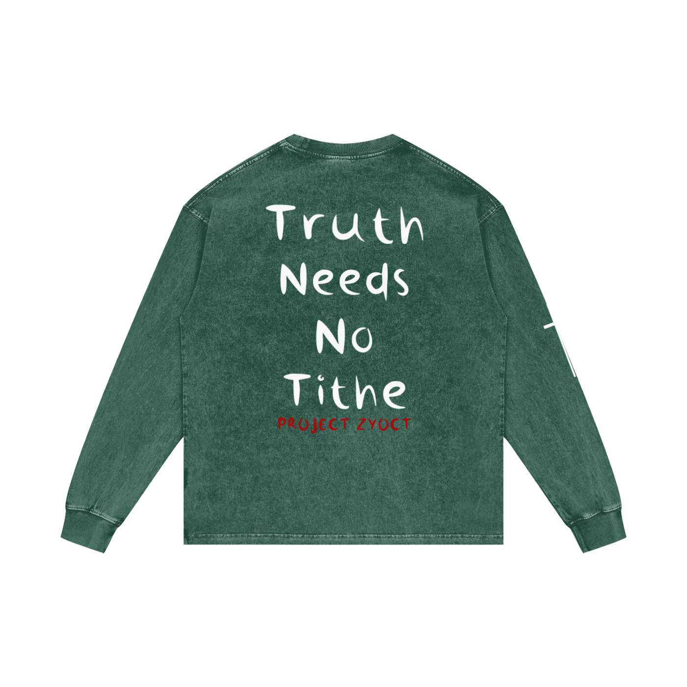"Truth Needs No Tithe" Acid Wash Long Sleeve