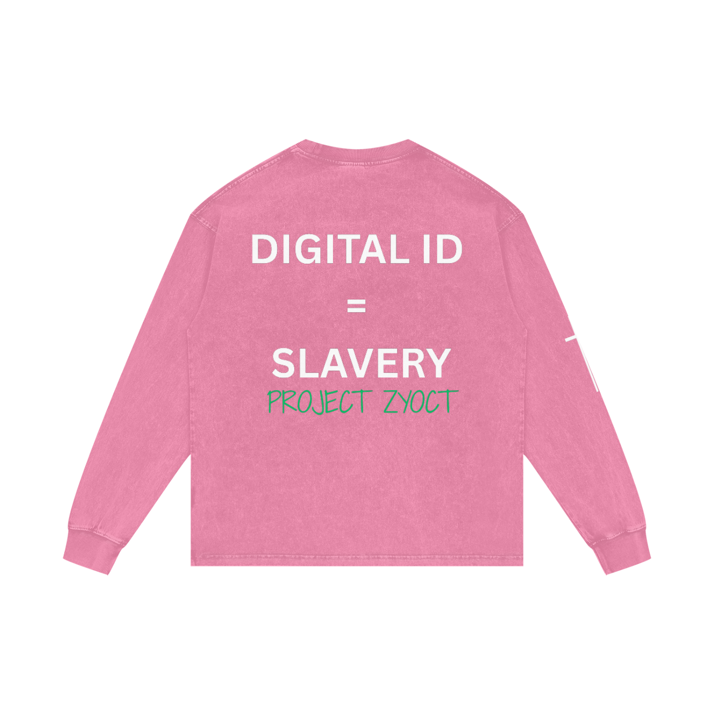 "Digital ID = Slavery" Acid Wash Long Sleeve