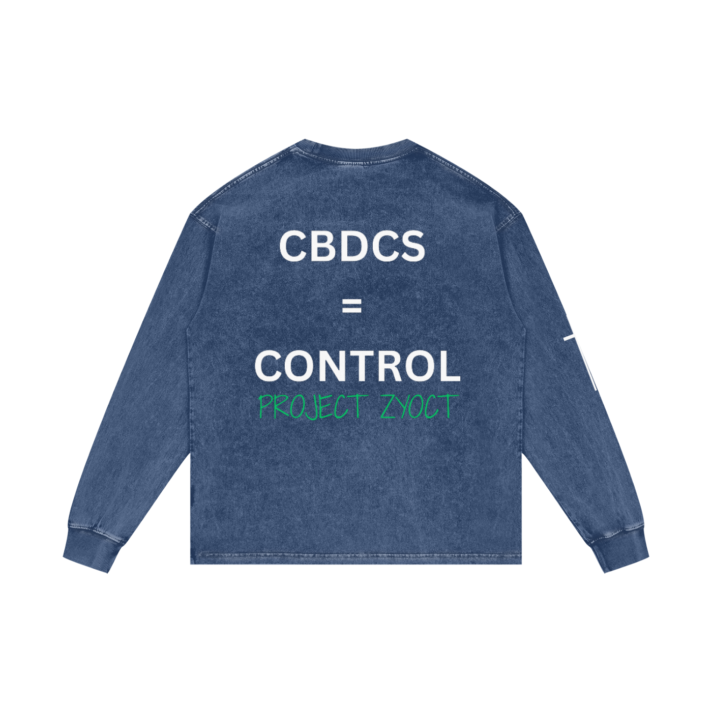 "CBDCs = Control" Acid Wash Long Sleeve