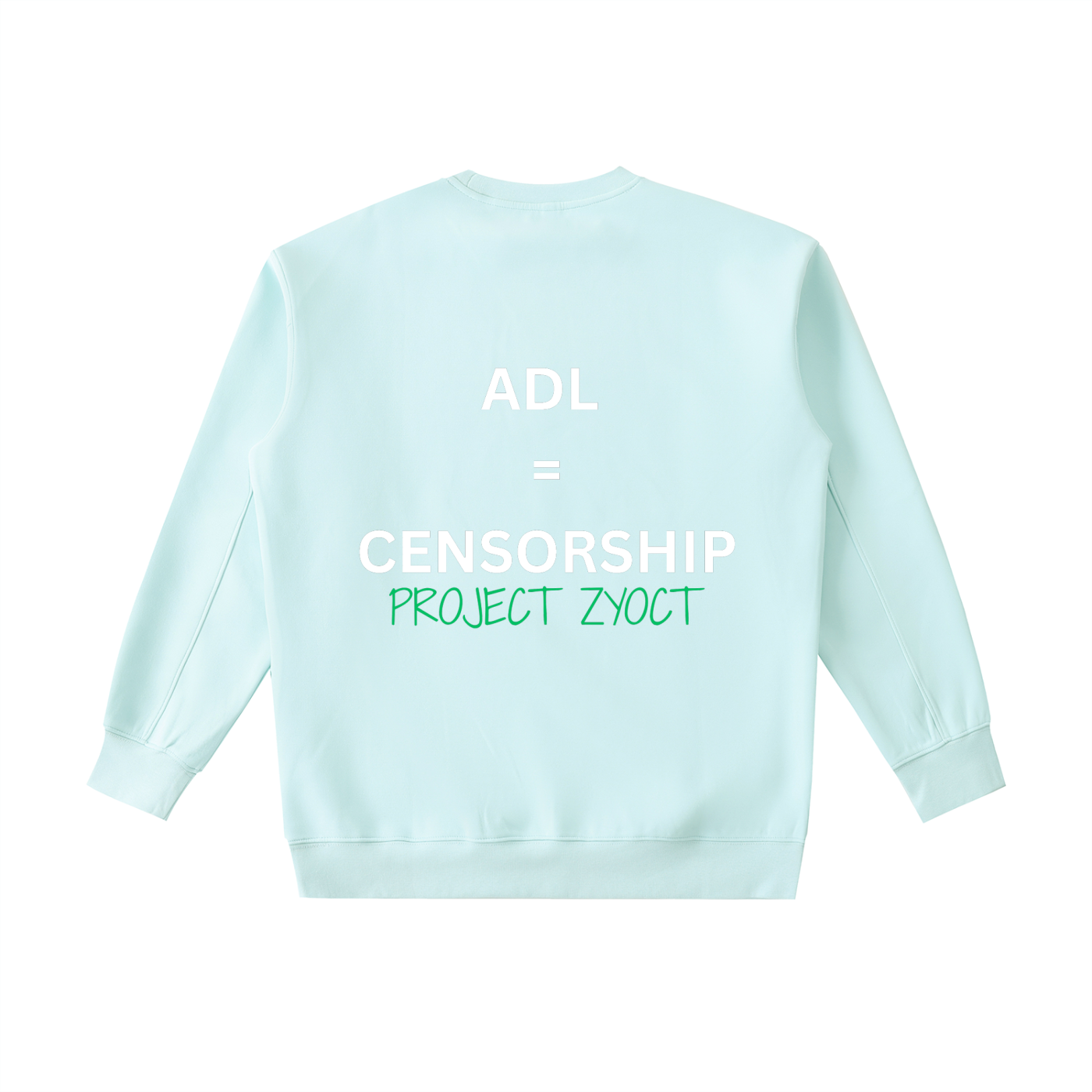 "ADL = Censorship" Heavyweight Sweatshirt