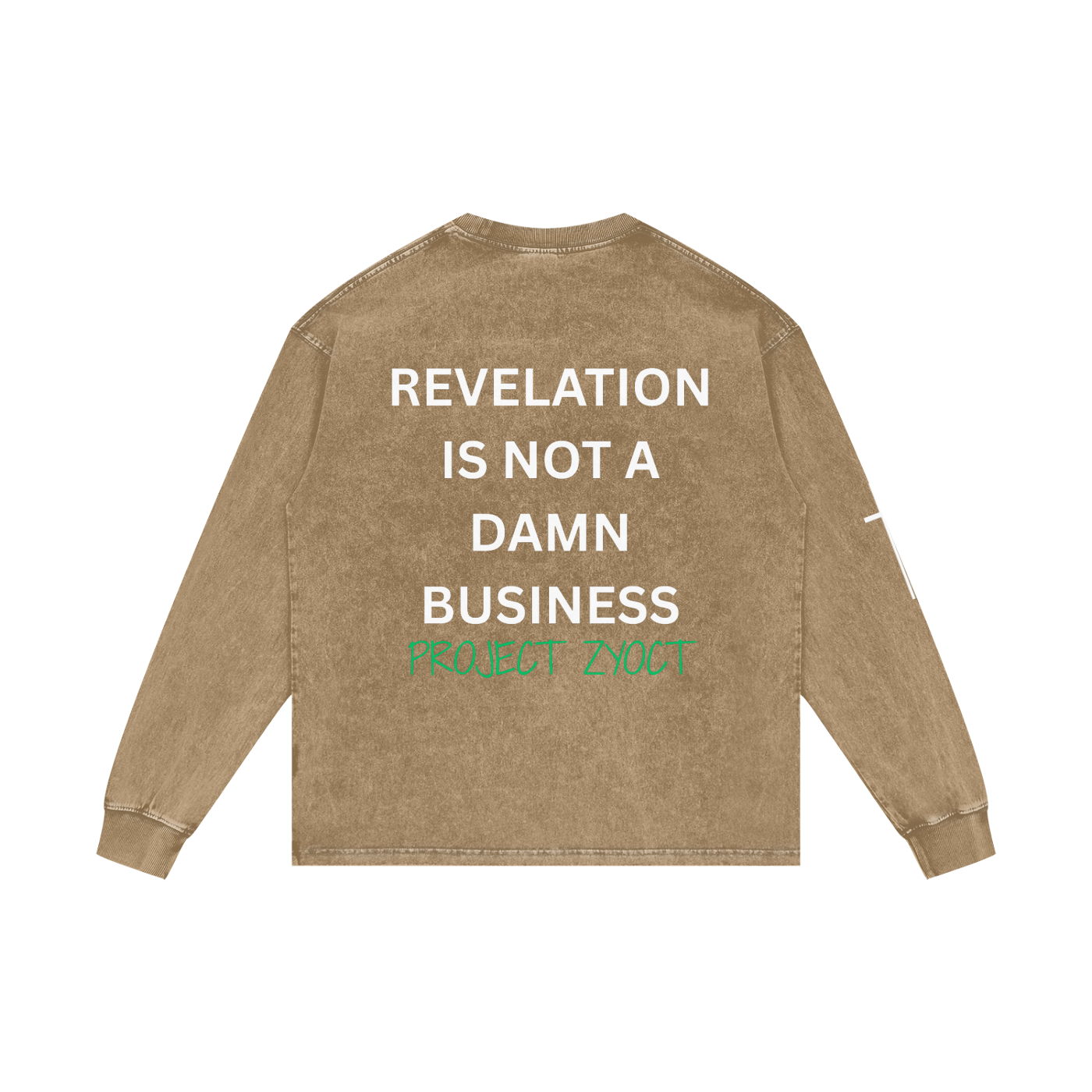 "Revelation is Not a Damn Business" Acid Wash Long Sleeve