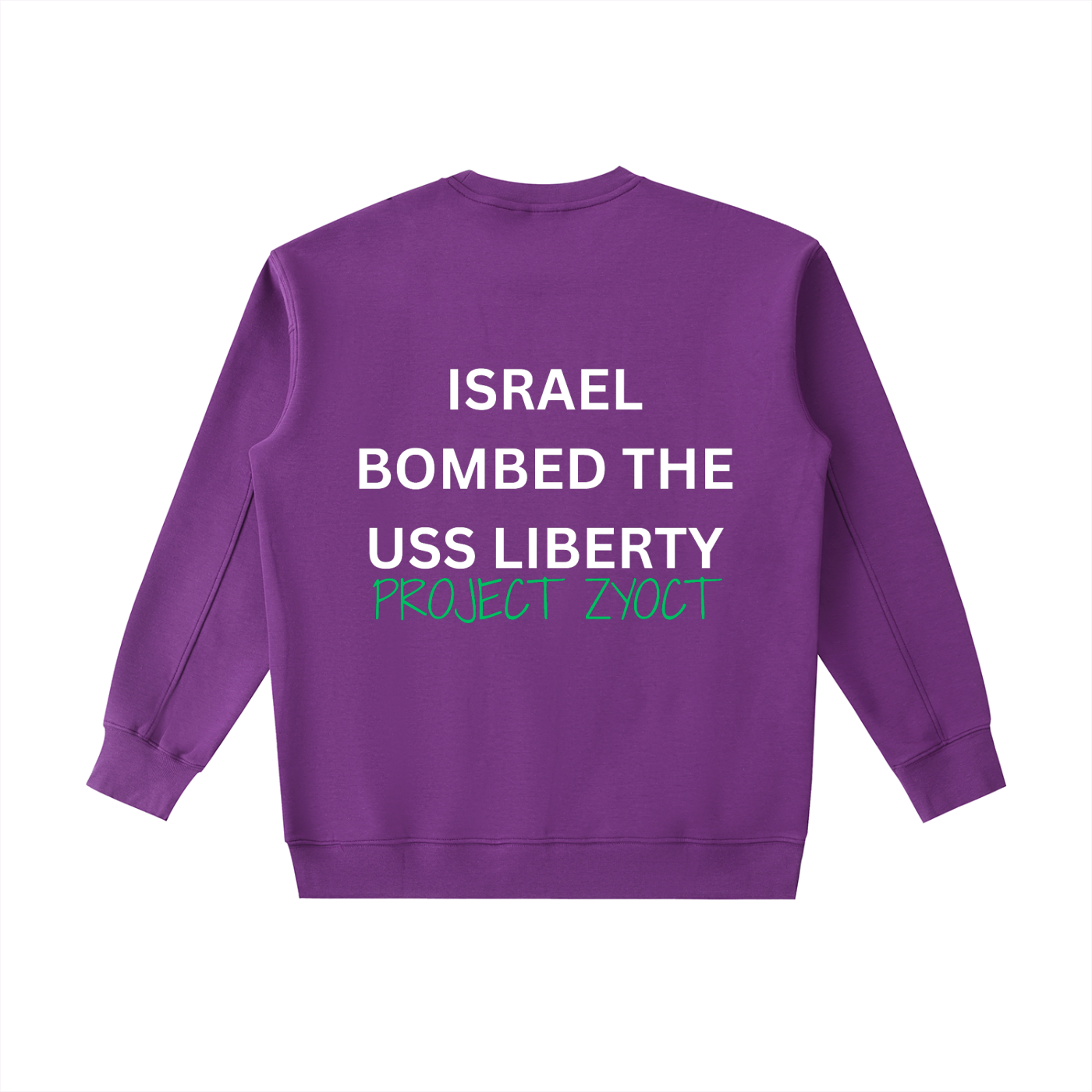 "Israel Bombed the USS Liberty" Heavyweight Sweatshirt