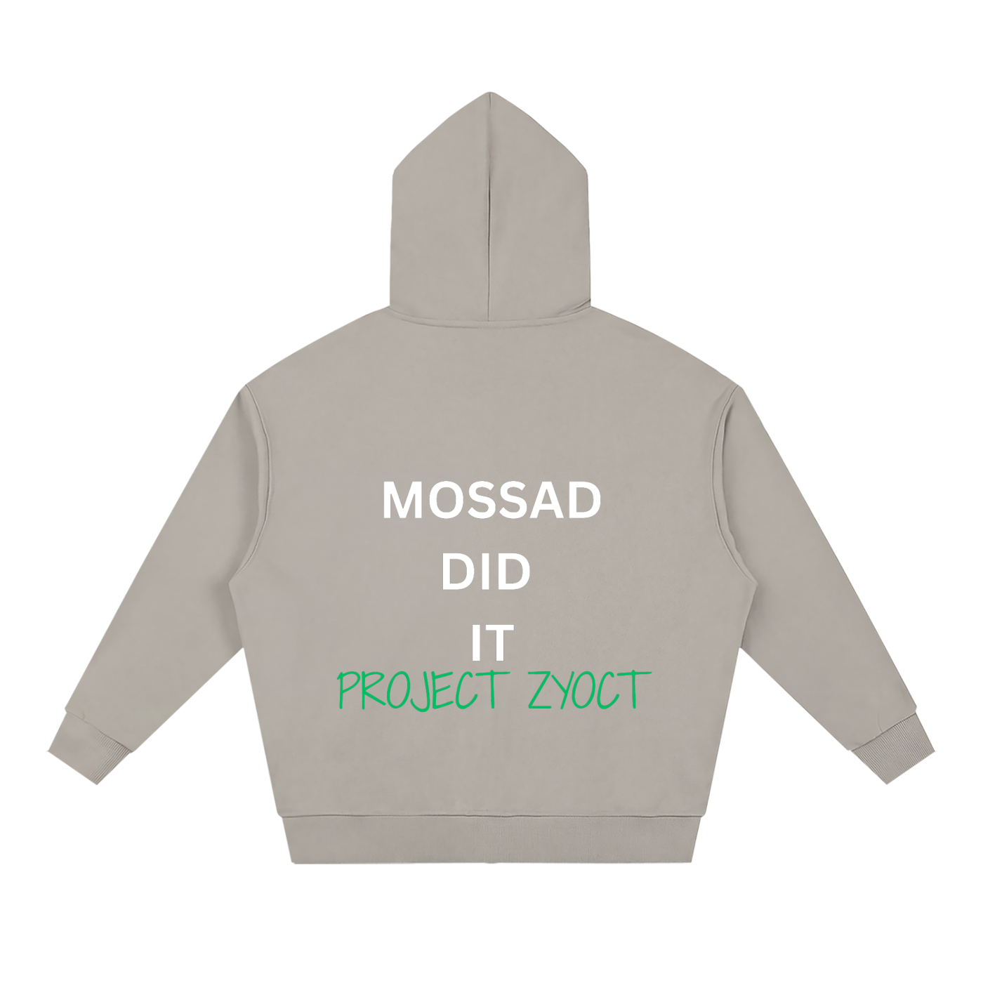 "Mossad Did It" Full Zip Hoodie