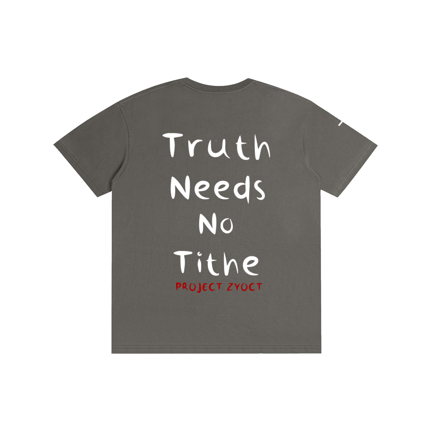 "Truth Needs No Tithe" Cotton T-Shirt