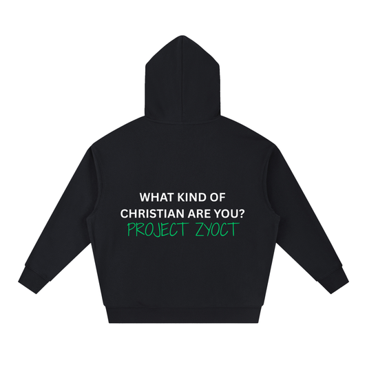 "What Kind of Christian" Heavyweight Hoodie