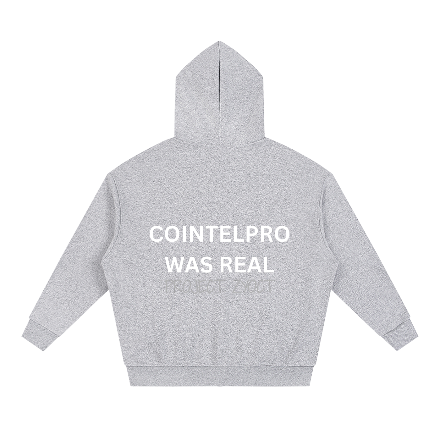 "COINTELPRO Was Real" Full Zip Hoodie
