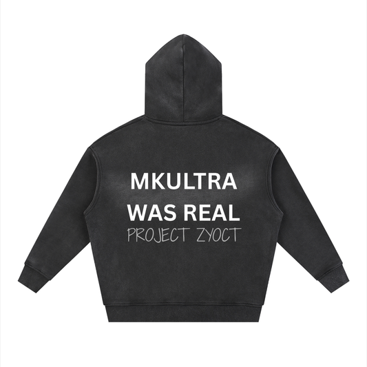 "MKUltra Was Real" Faded Zipper Hoodie