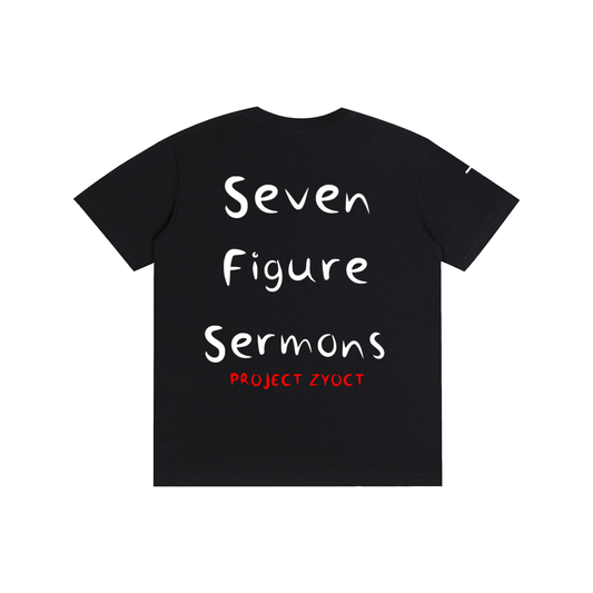 "Seven Figure Sermons" Cotton T-Shirt