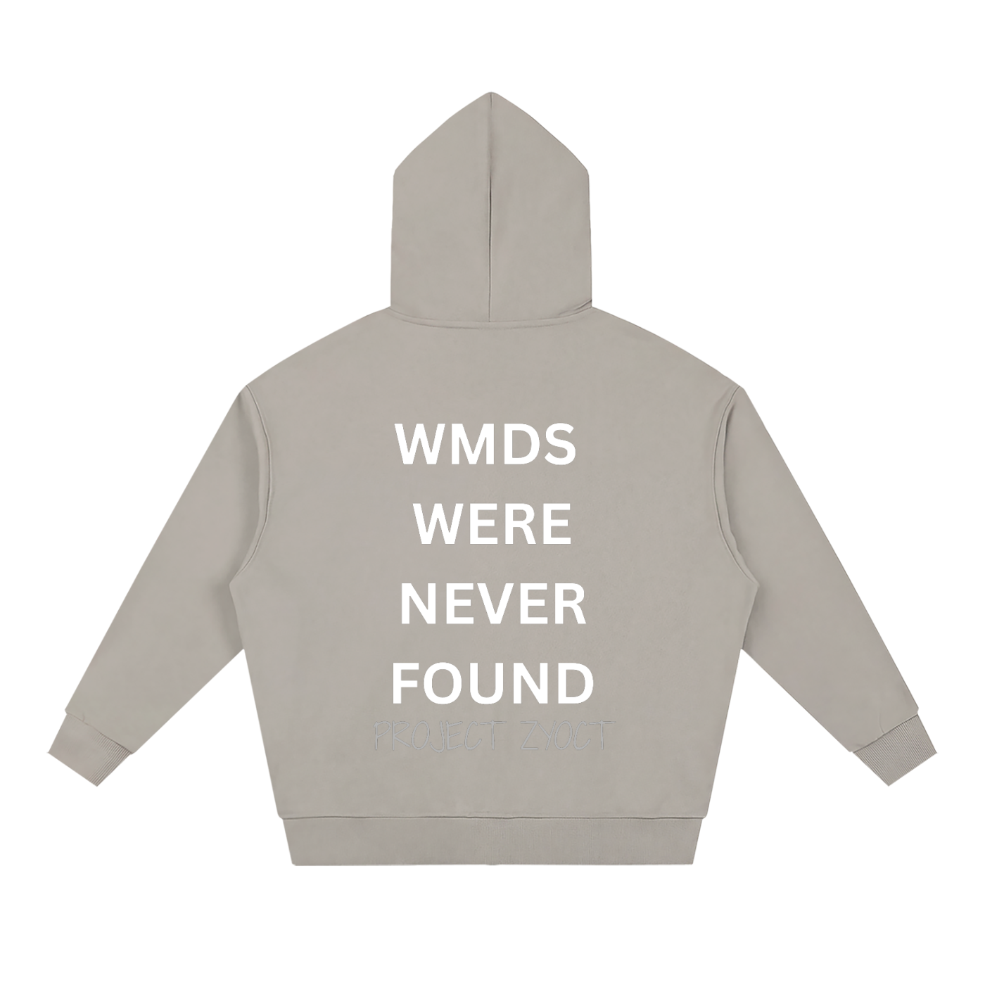 "WMDs Were Never Found" Full Zip Hoodie