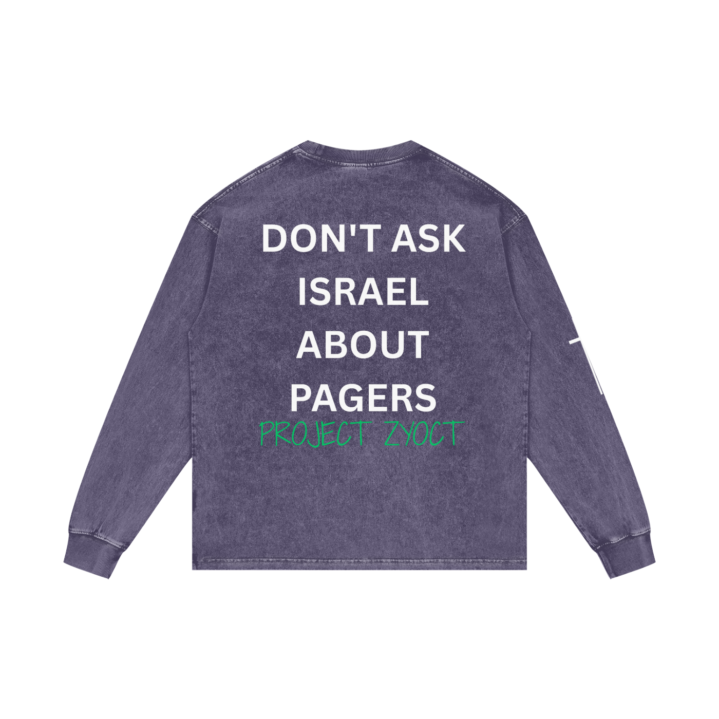 "Don't Ask Israel About Pagers" Acid Wash Long Sleeve