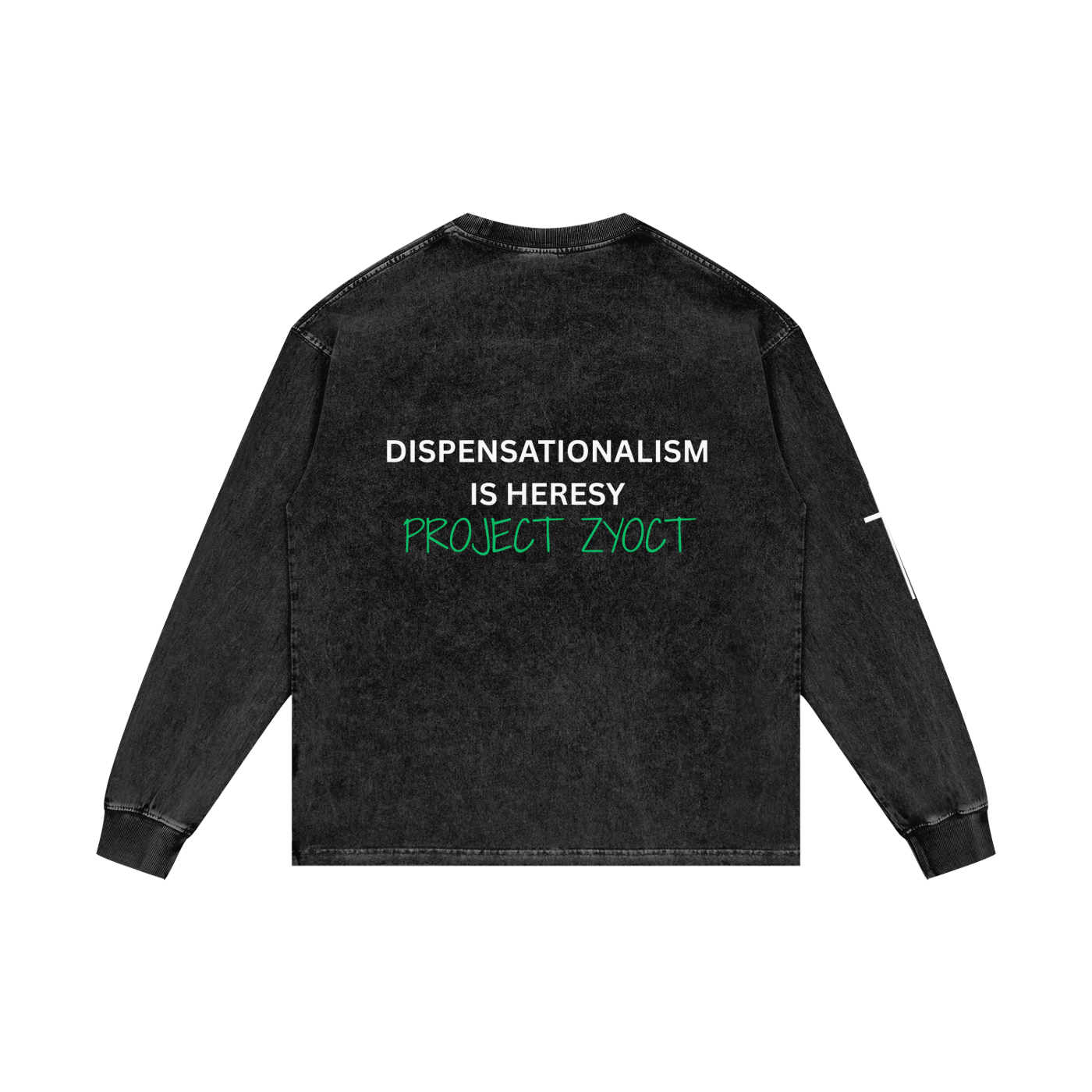 "Dispensationalism is Heresy" Acid Wash Long Sleeve