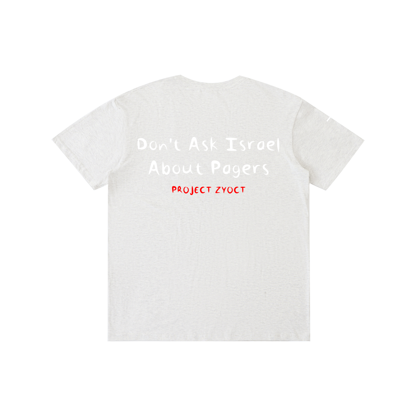 "Don't Ask Israel About Pagers" Cotton T-Shirt