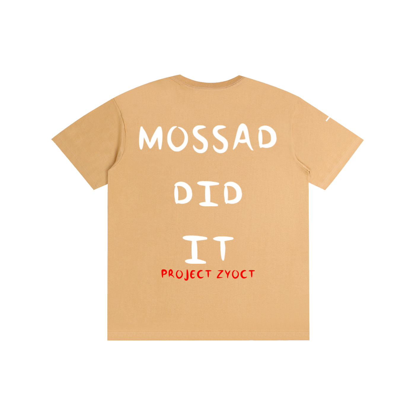"Mossad Did It" Cotton T-Shirt
