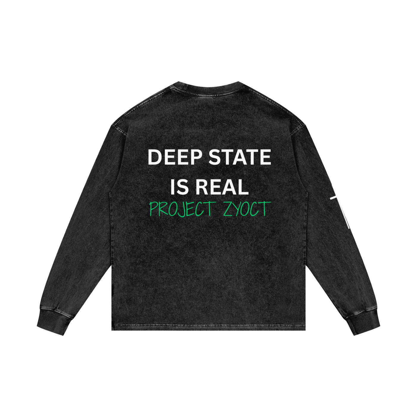 "Deep State is Real" Acid Wash Long Sleeve