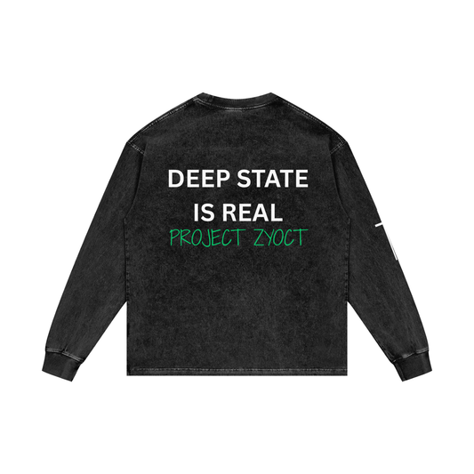 "Deep State is Real" Acid Wash Long Sleeve