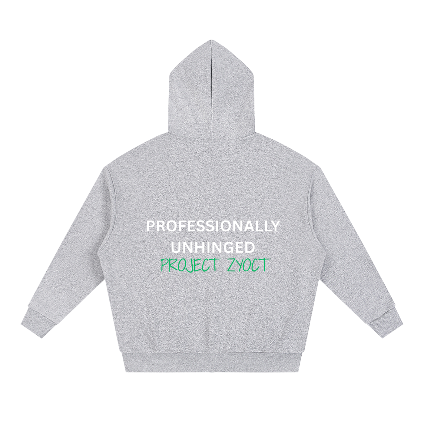 "Professionally Unhinged" Full Zip Hoodie