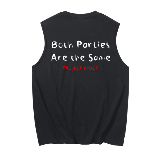 "Both Parties Are the Same" Cotton Tank Top