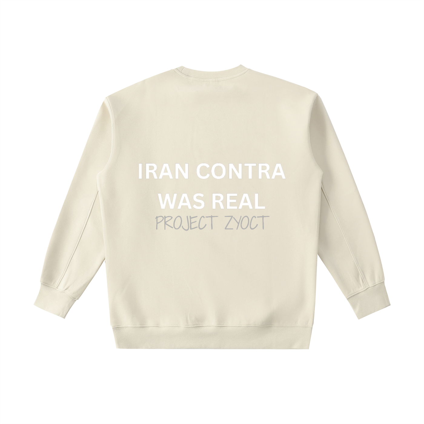 "Iran Contra Was Real" Heavyweight Sweatshirt