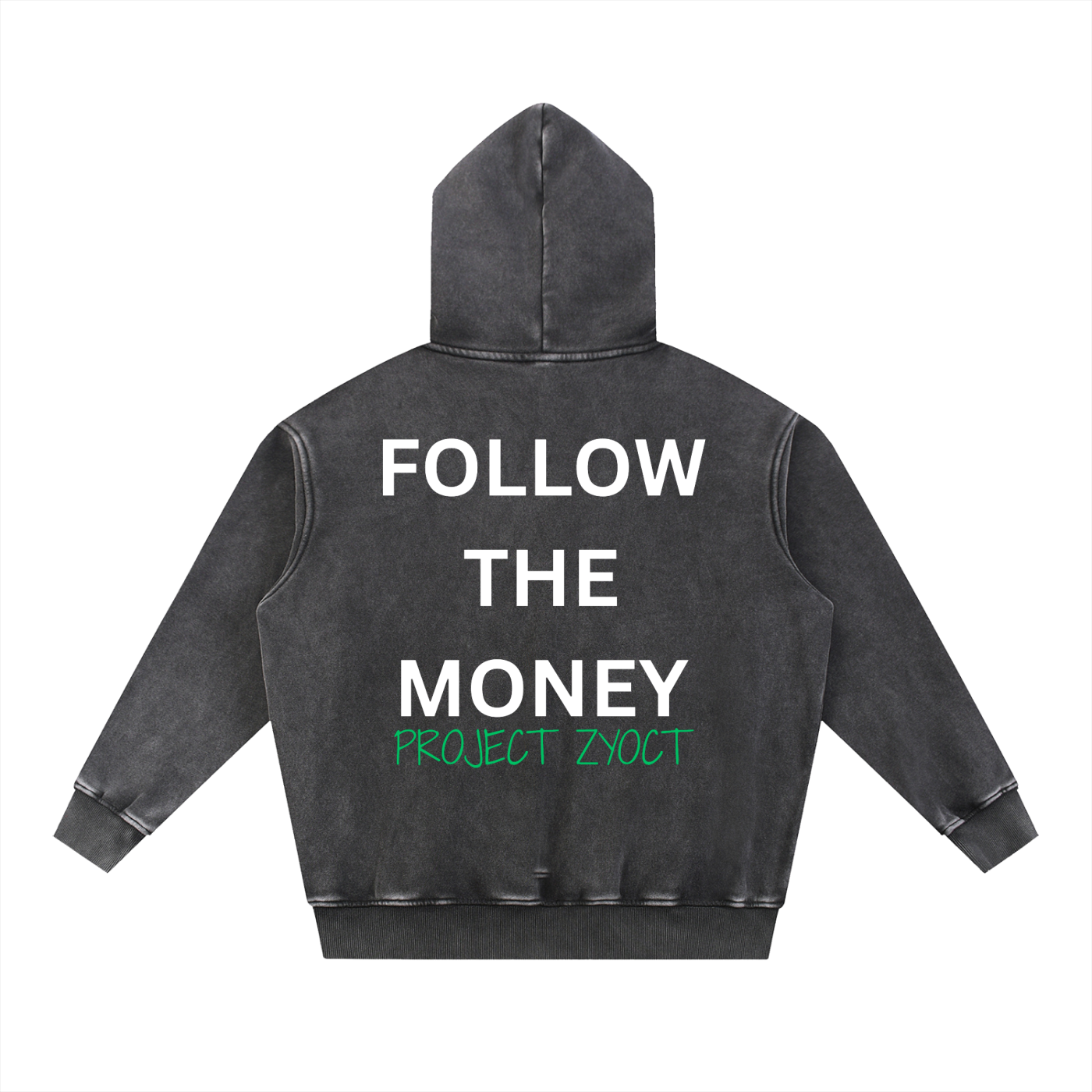 "Follow the Money" Snow Wash Oversize Hoodie