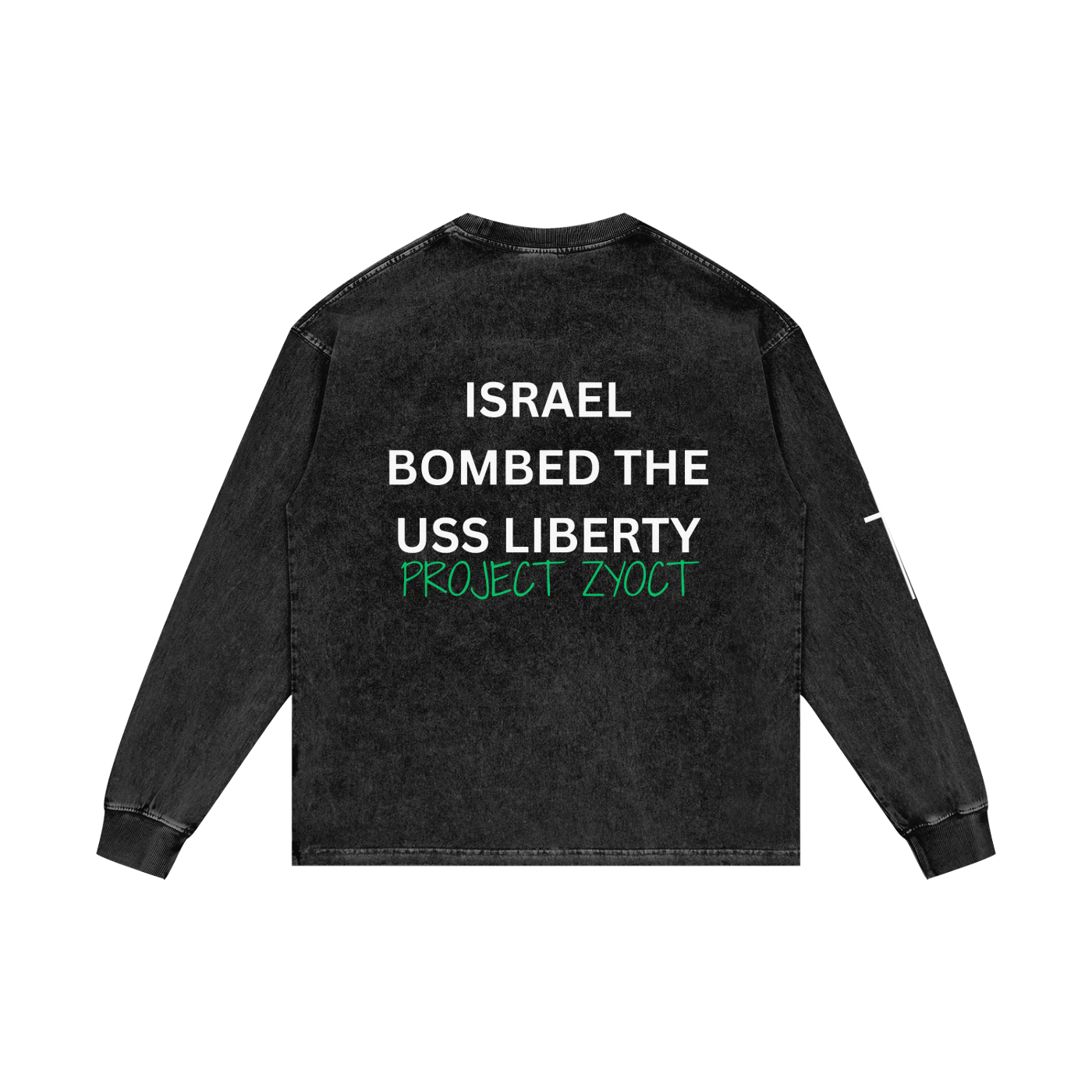 "Israel Bombed the USS Liberty" Acid Wash Long Sleeve
