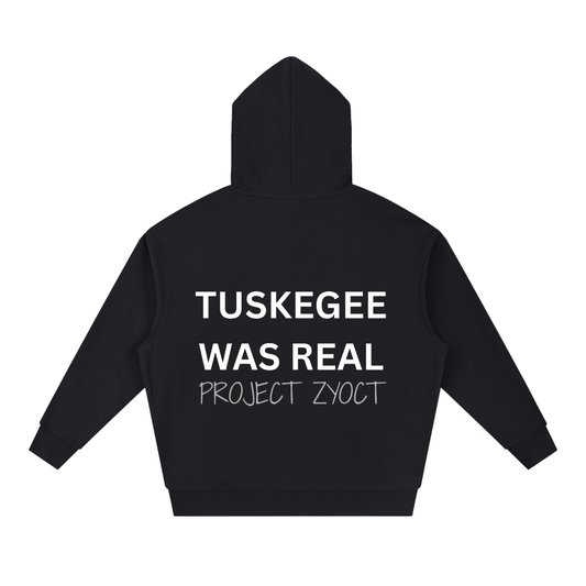 "Tuskegee Was Real" Heavyweight Hoodie