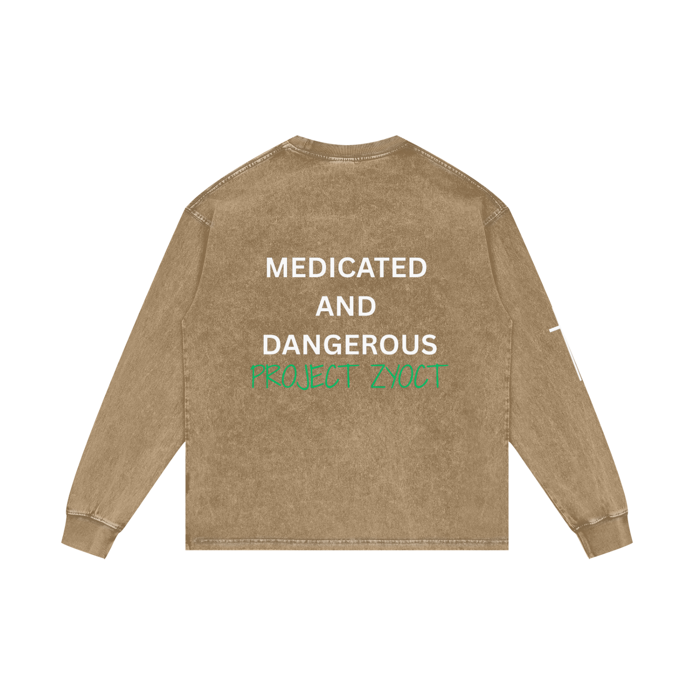 "Medicated and Dangerous" Acid Wash Long Sleeve