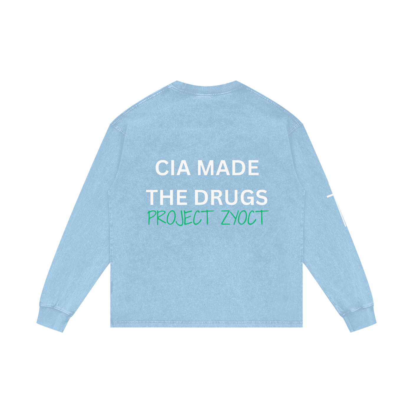 "CIA Made the Drugs" Acid Wash Long Sleeve