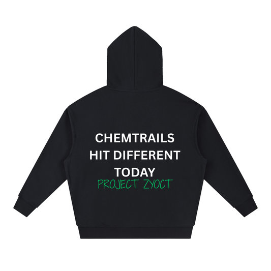 "Chemtrails Hit Different Today" Heavyweight Hoodie