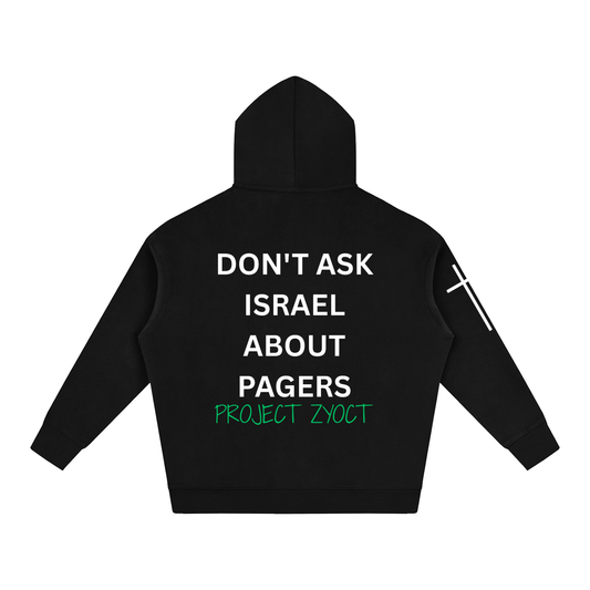 "Don't Ask Israel About Pagers" Oversize Hoodie