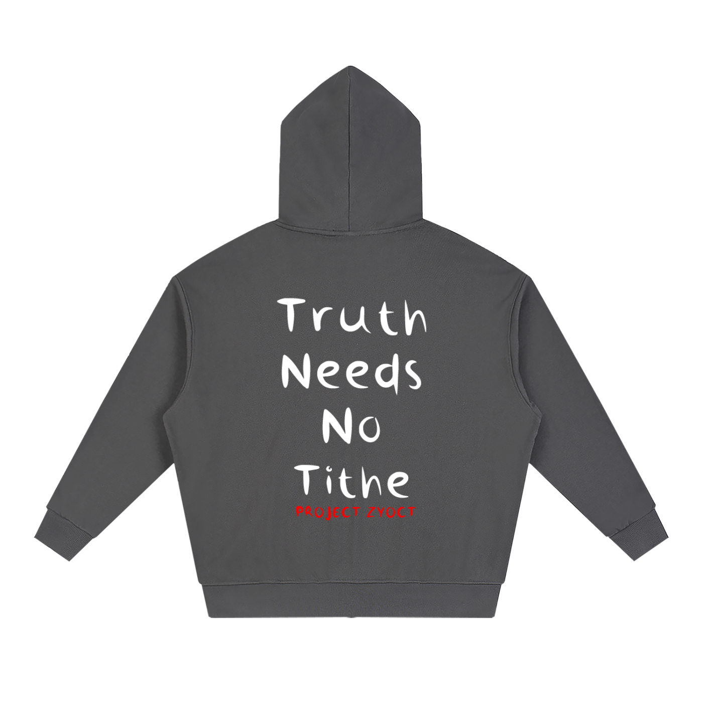 "Truth Needs No Tithe" Full Zip Hoodie
